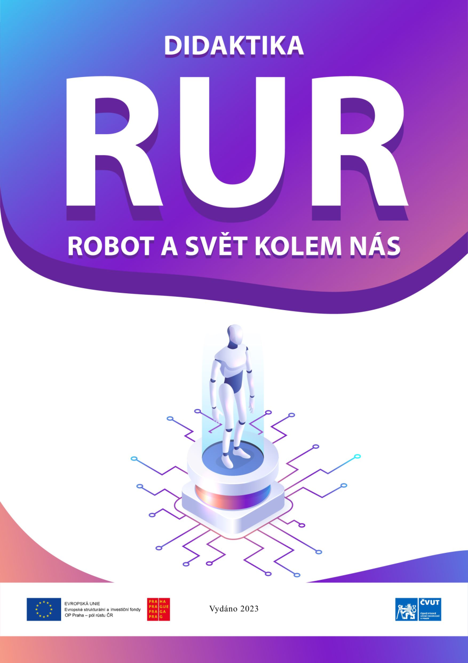 Didaktika - RUR – Robot a svět kolem nás
